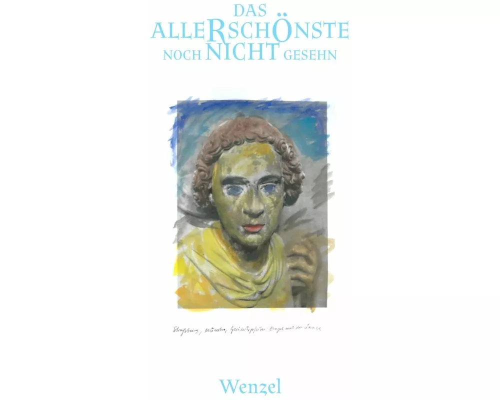 Das allerschönste noch nicht gesehen