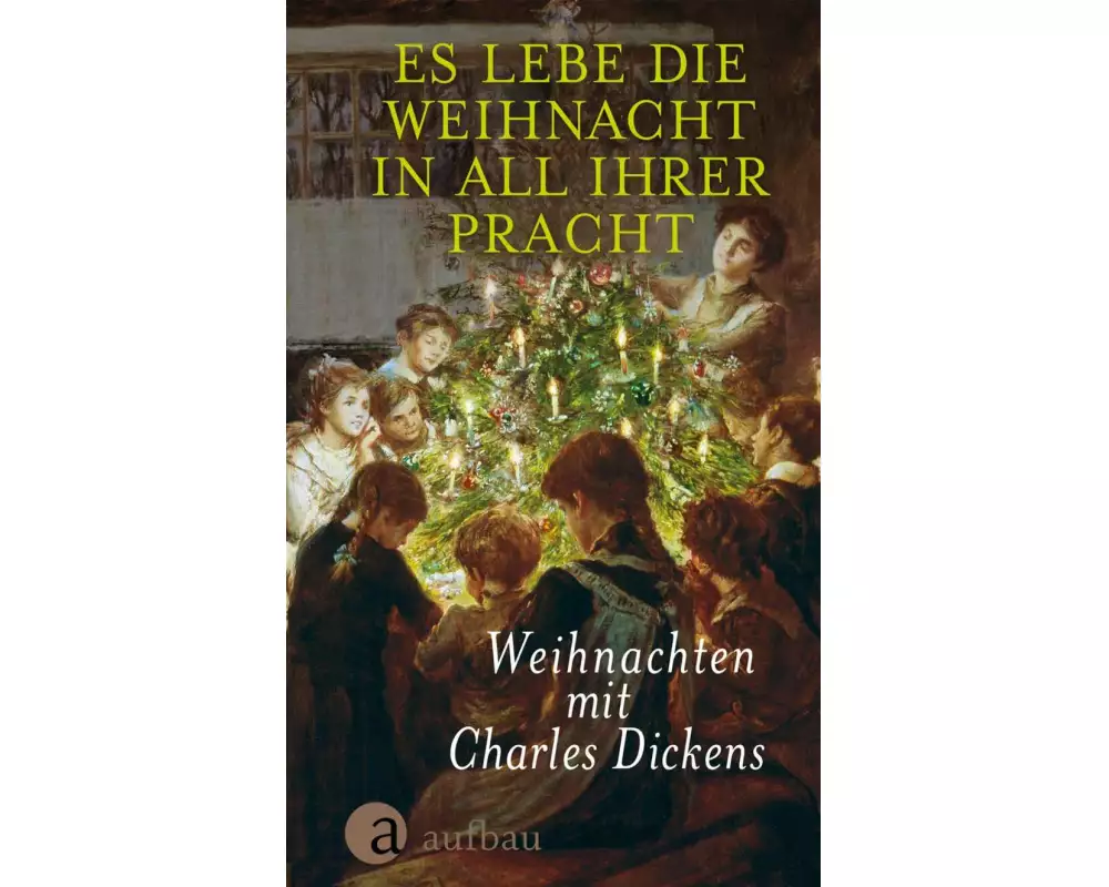 Es lebe die Weihnacht in all ihrer Pracht