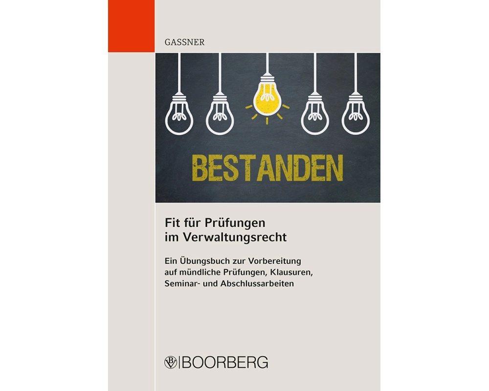 Fit für Prüfungen im Verwaltungsrecht