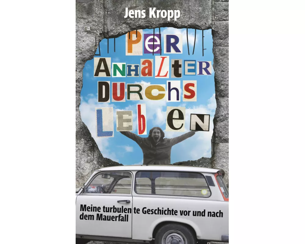 Per Anhalter durchs Leben