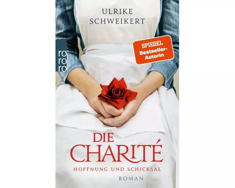 Die Charité: Hoffnung und Schicksal