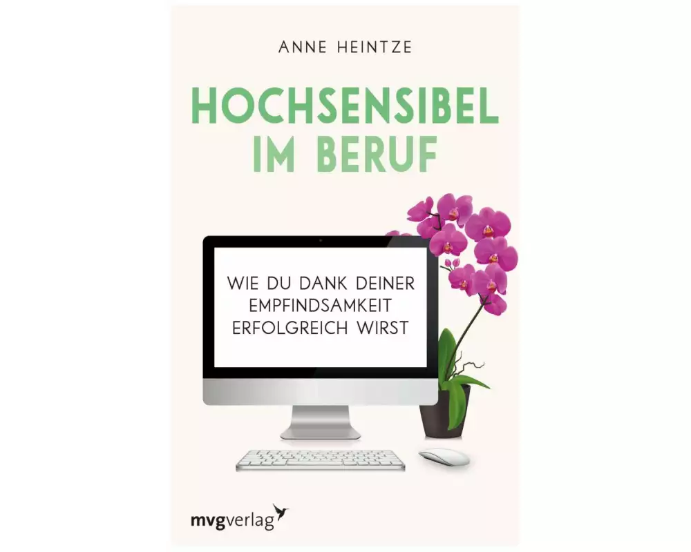 Hochsensibel im Beruf