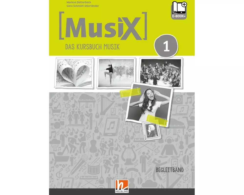 MusiX 1. Begleitband inkl. e-book+. Neuausgabe 2019