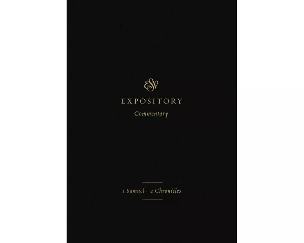 ESV Expository Commentary