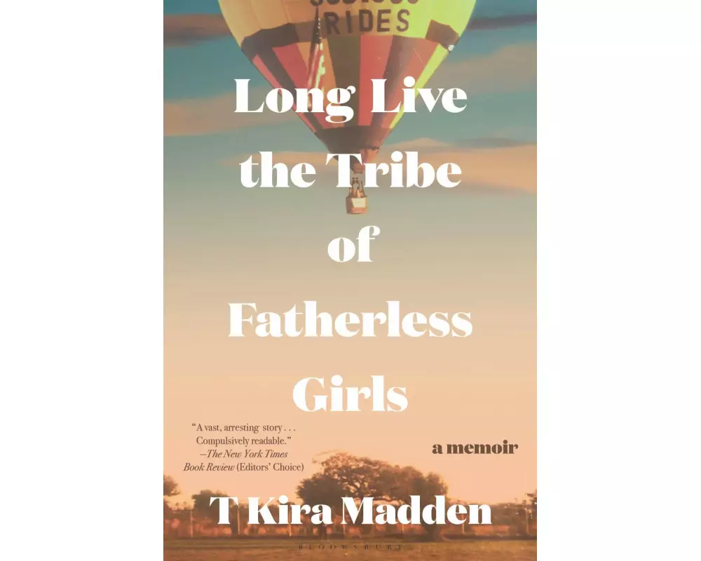 Long Live the Tribe of Fatherless Girls