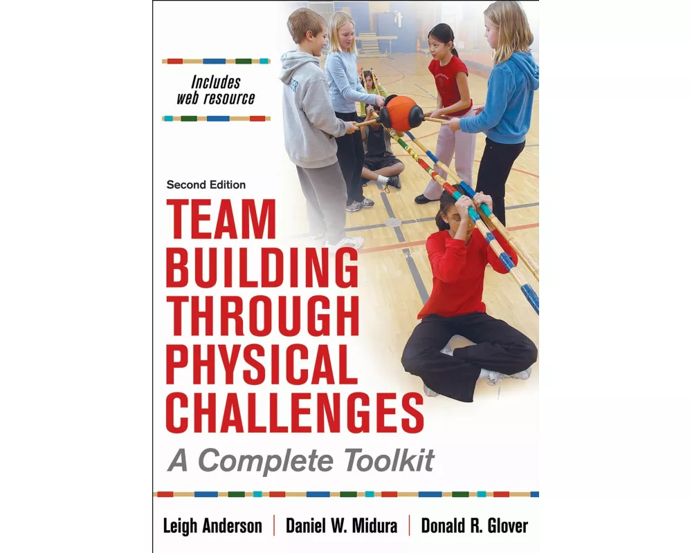 Team Building Through Physical Challenges