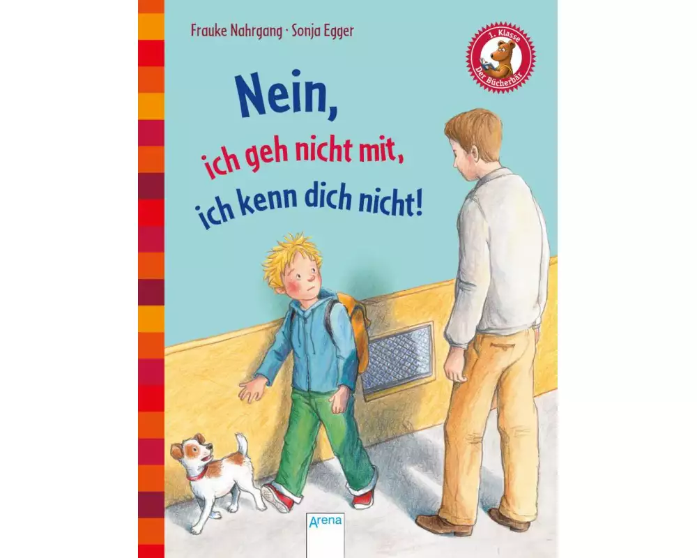 Nein, ich geh nicht mit, ich kenn dich nicht!