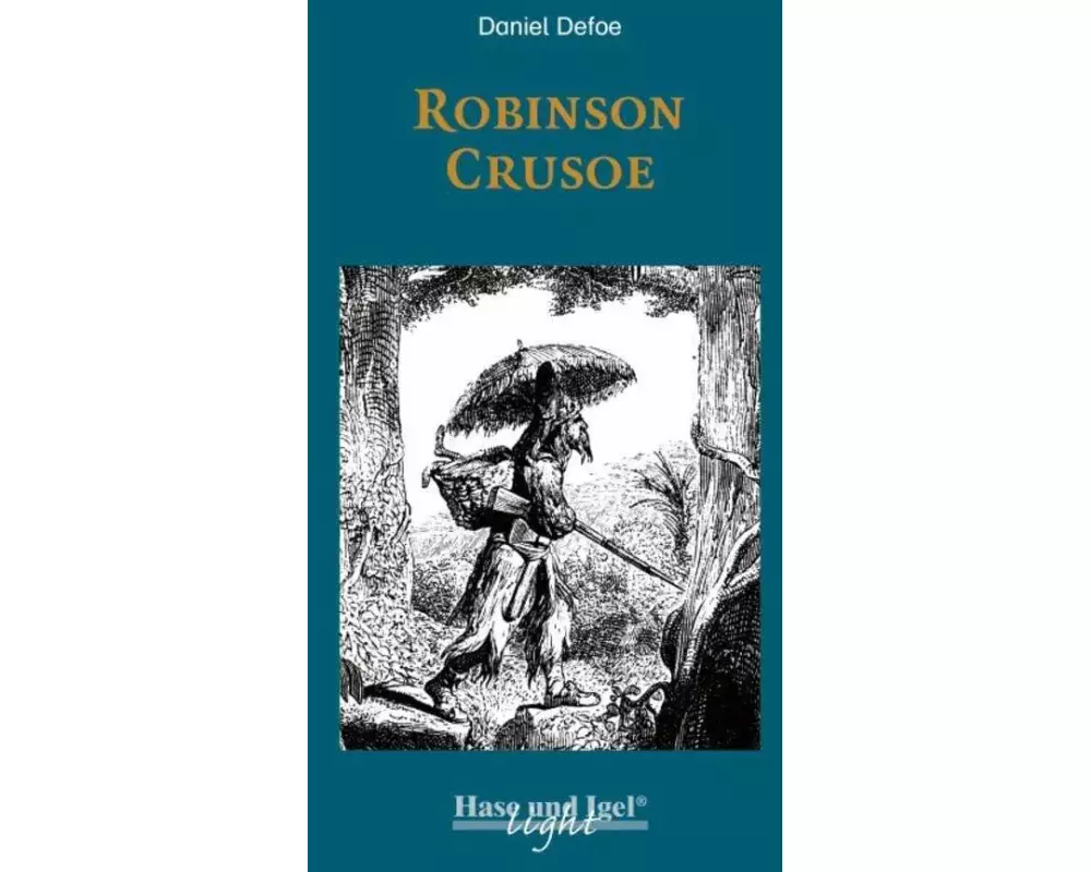 Robinson Crusoe / light-Variante. Schulausgabe