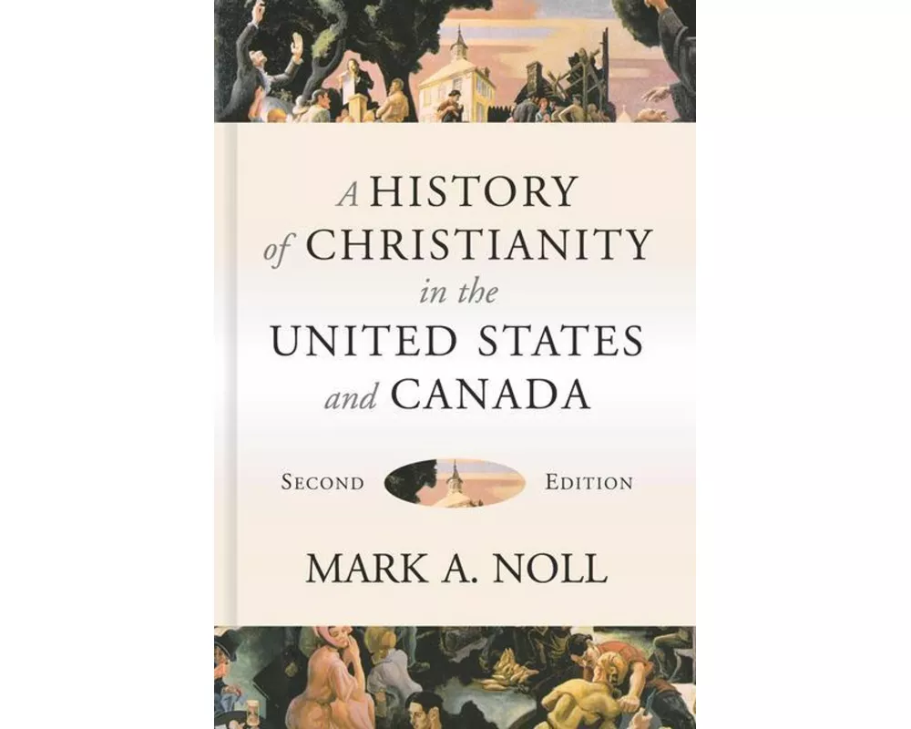 A History of Christianity in the United States and Canada