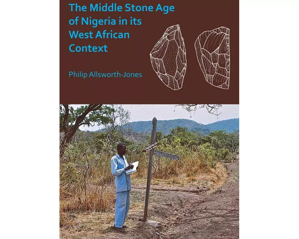 The Middle Stone Age of Nigeria in Its West African Context