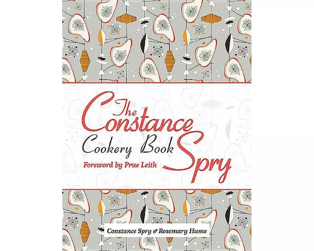 The Constance Spry Cookery Book