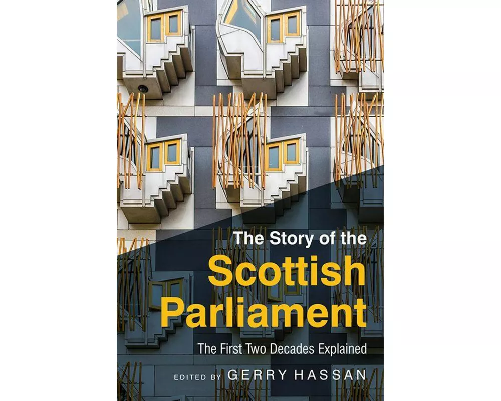 The Story of the Scottish Parliament
