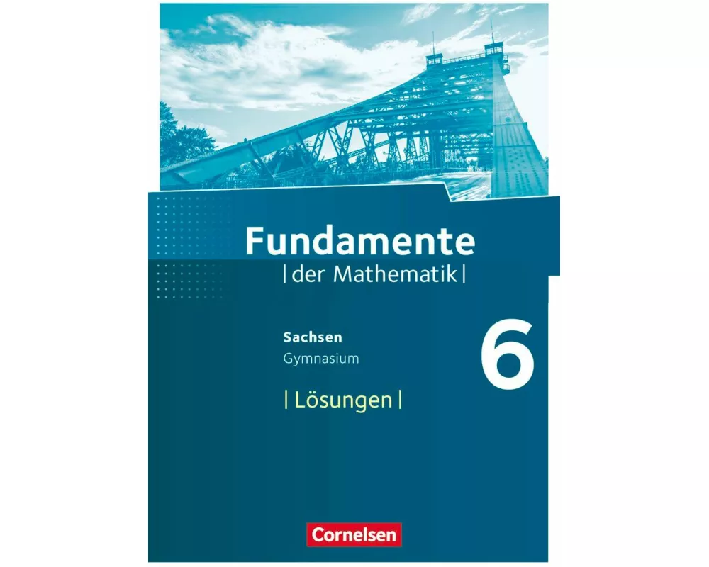 Fundamente der Mathematik, Sachsen, 6. Schuljahr, Lösungen zum Schülerbuch