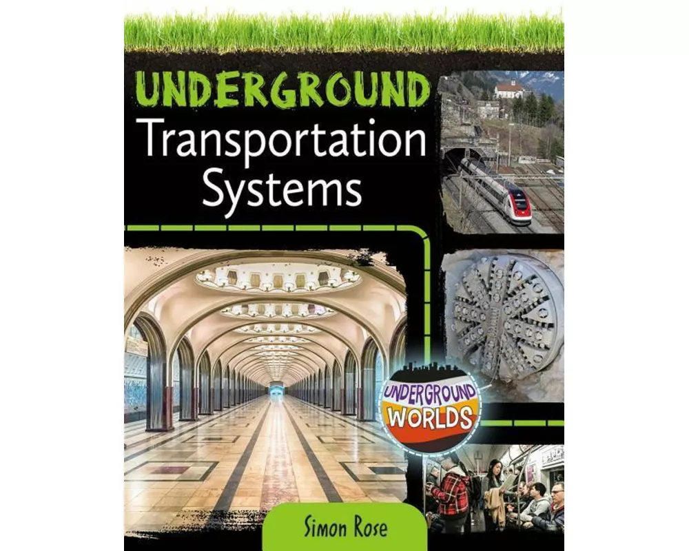 Underground Transportation Systems