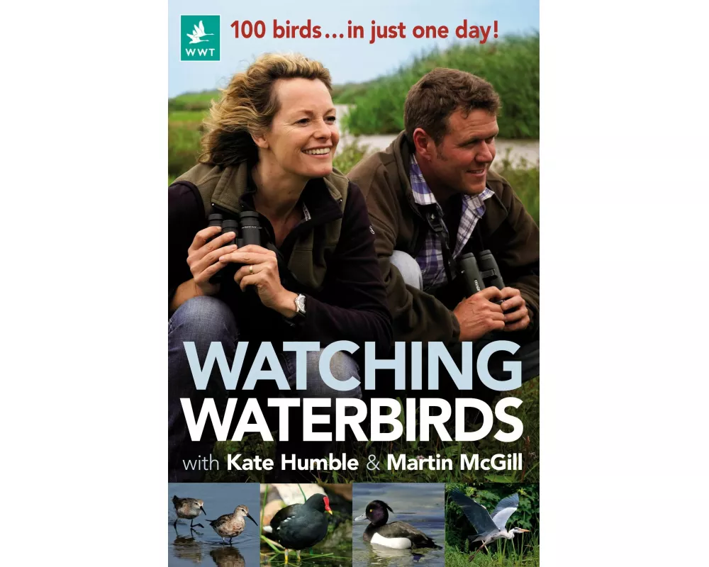 Watching Waterbirds with Kate Humble and Martin McGill