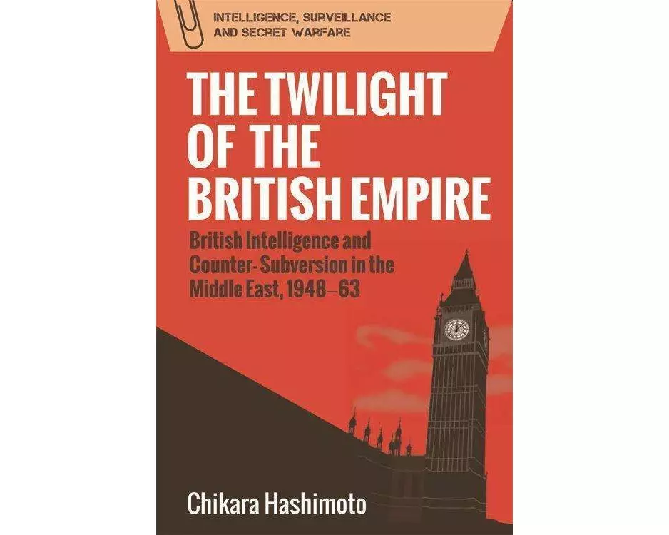 The Twilight Of The British Empire