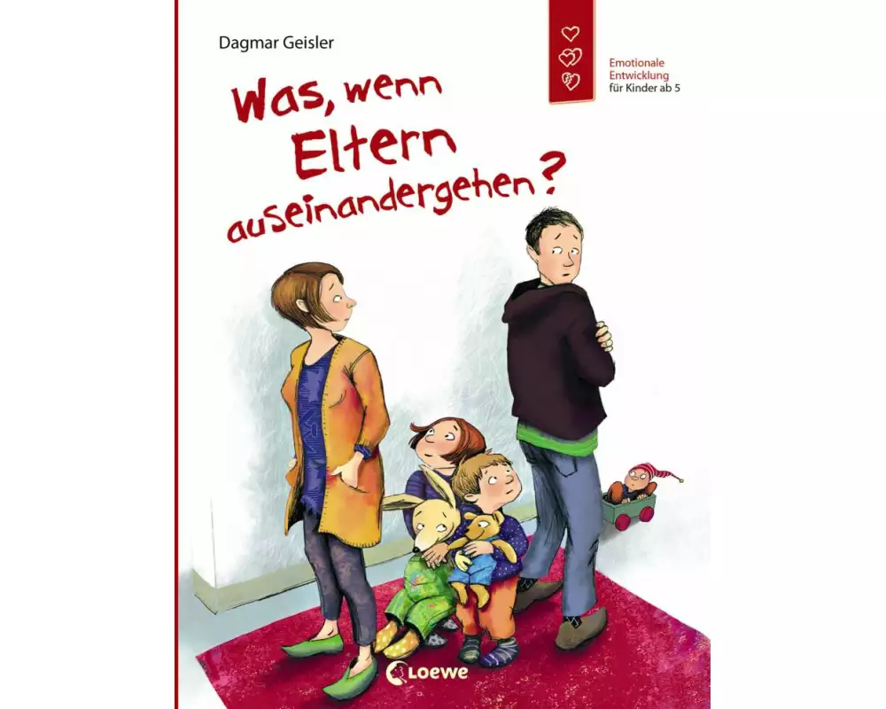 Was, wenn Eltern auseinandergehen? (Starke Kinder, glückliche Eltern)
