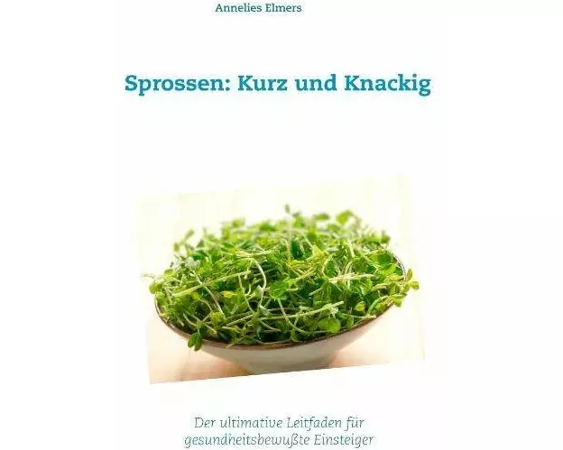 Sprossen: Kurz und Knackig