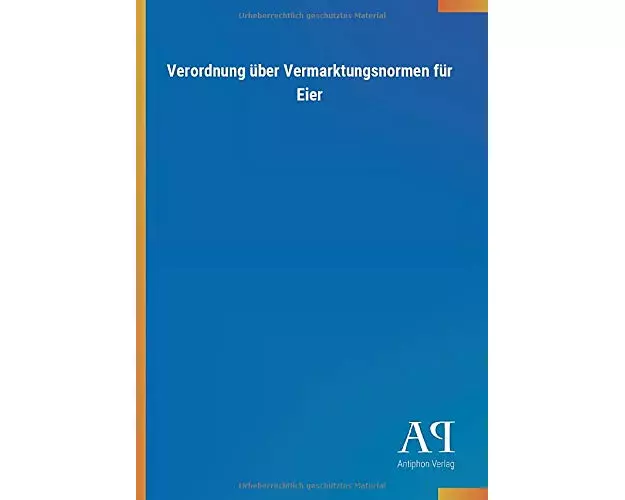 Verordnung über Vermarktungsnormen für Eier