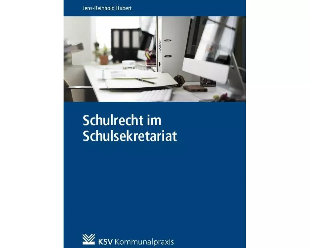 Schulrecht im Schulsekretariat