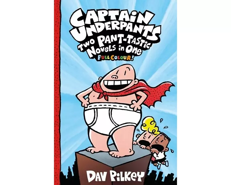 Captain Underpants: Two Pant-tastic Novels in One (Full Colour!)