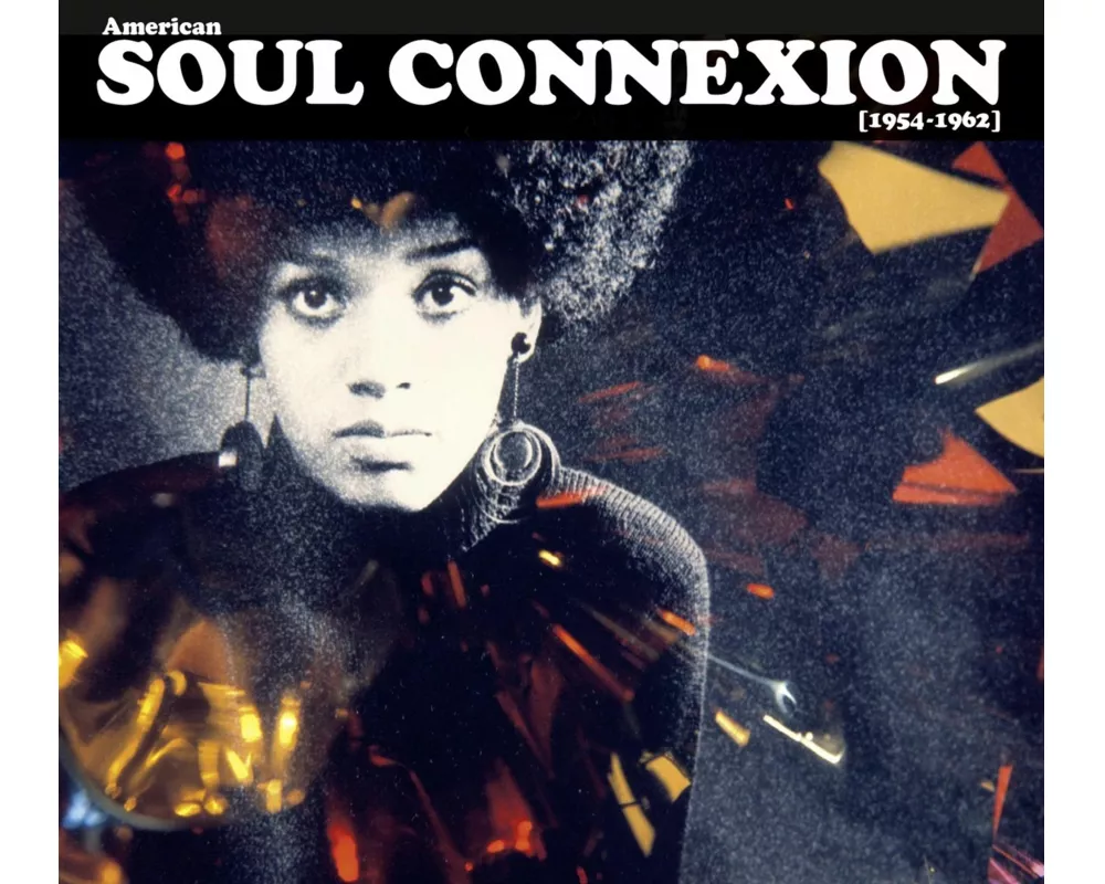 American Soul Connexion [1954-1962]
