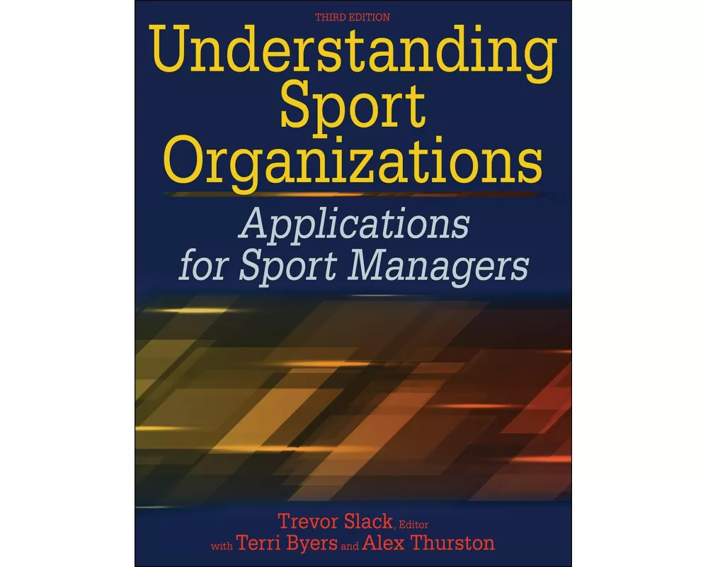 Understanding Sport Organizations