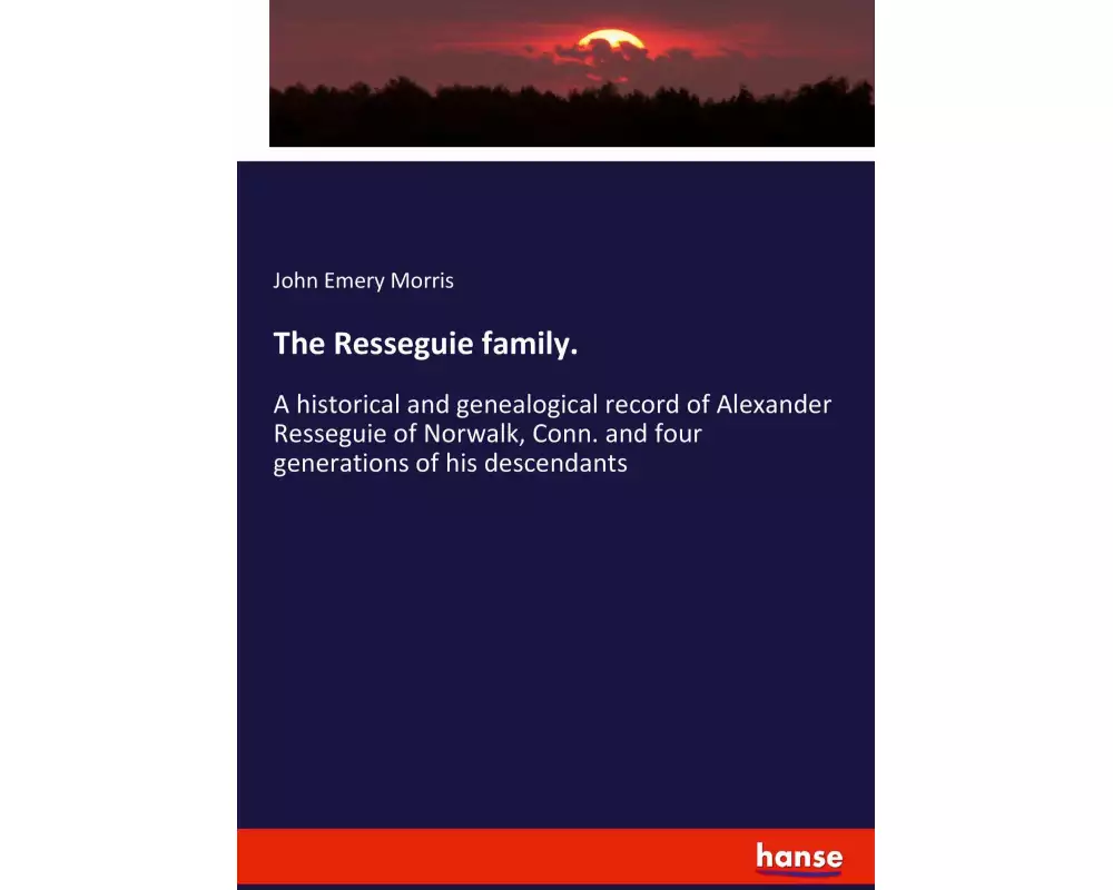 The Resseguie family