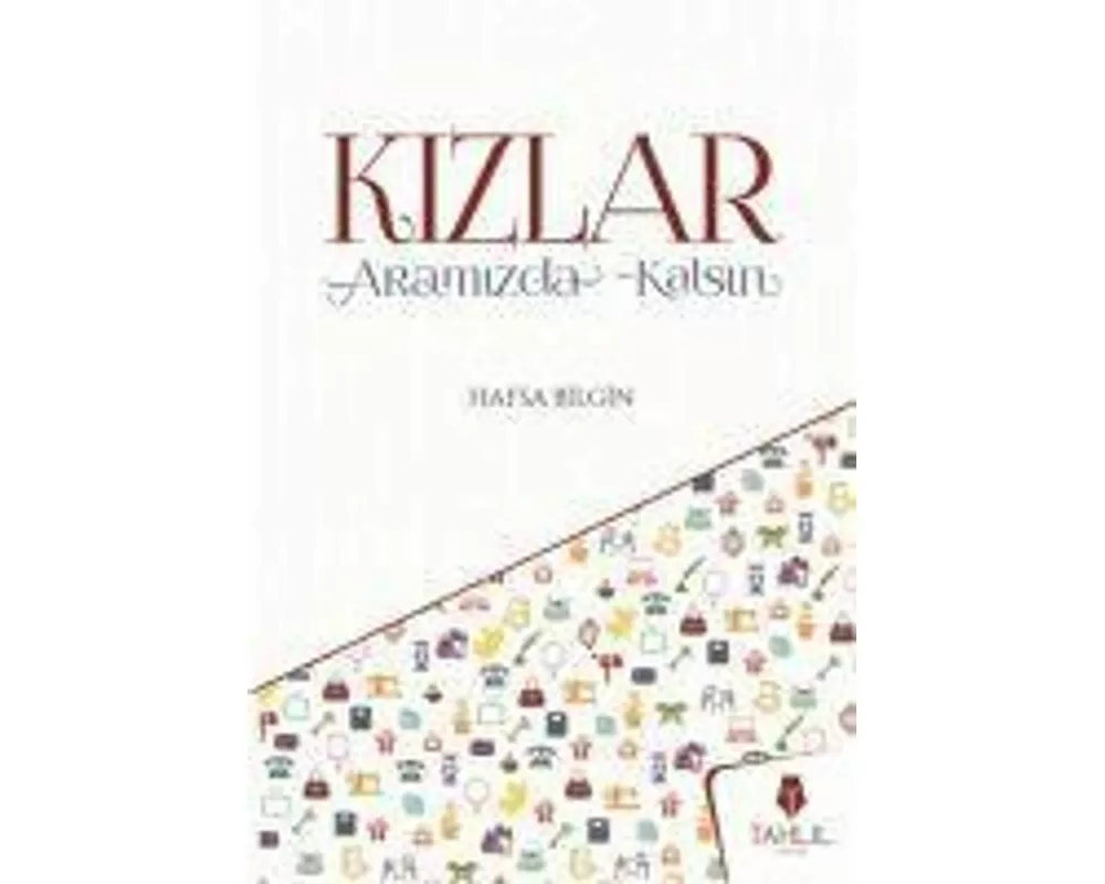 Kizlar Aramizda Kalsin