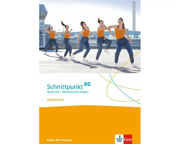 Schnittpunkt Mathematik 8G. Arbeitsheft mit Lösungsheft Klasse 8. Differenzierende Ausgabe Baden-Württemberg