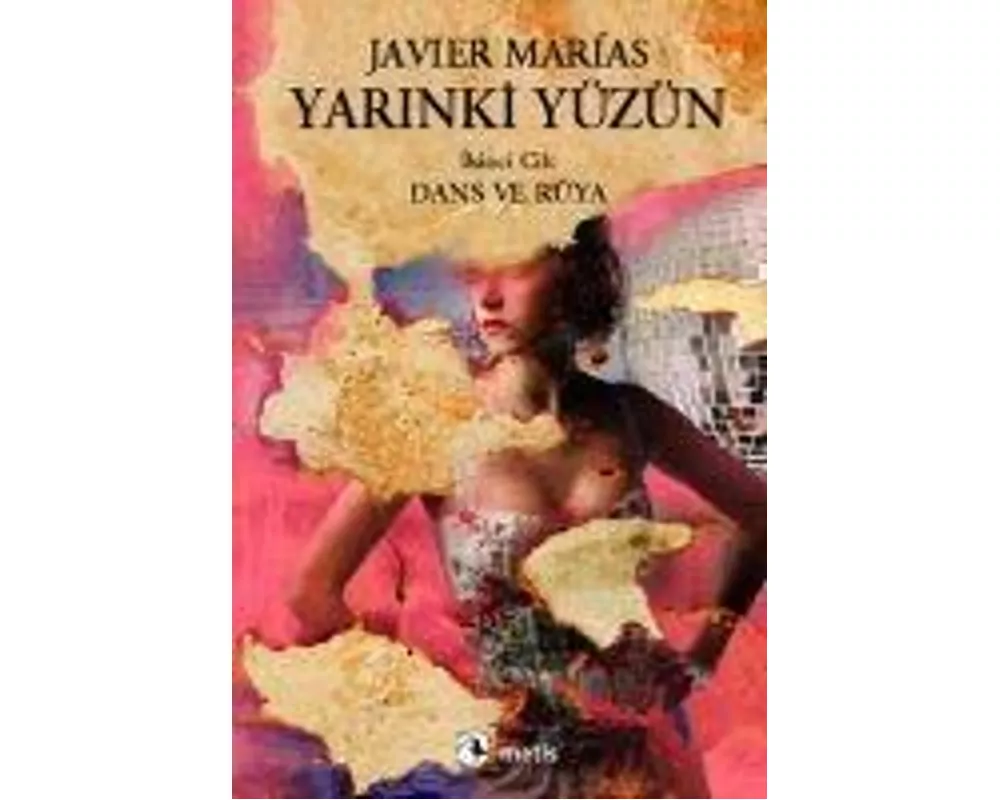 Yarinki Yüzün Cilt 2 - Dans ve Rüya