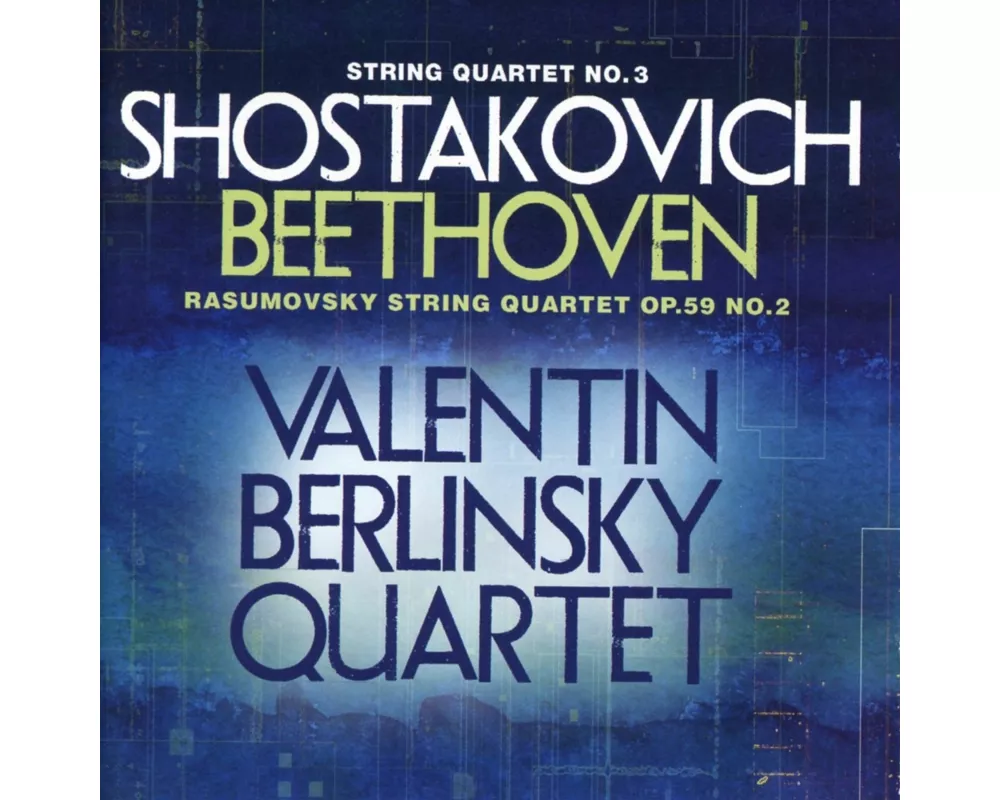 Beethoven: String Quartet Op 59,No. 2,Shostakovi