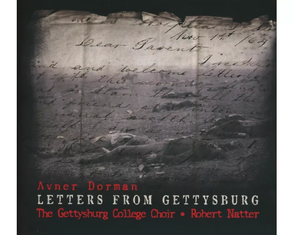 Dorman: Letters from Gettysburg,After Brahms,Nig