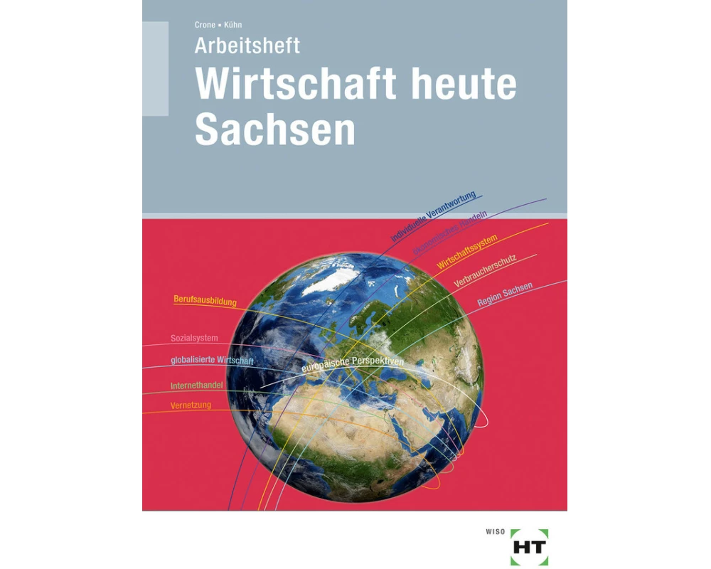 Arbeitsheft Wirtschaft heute Sachsen