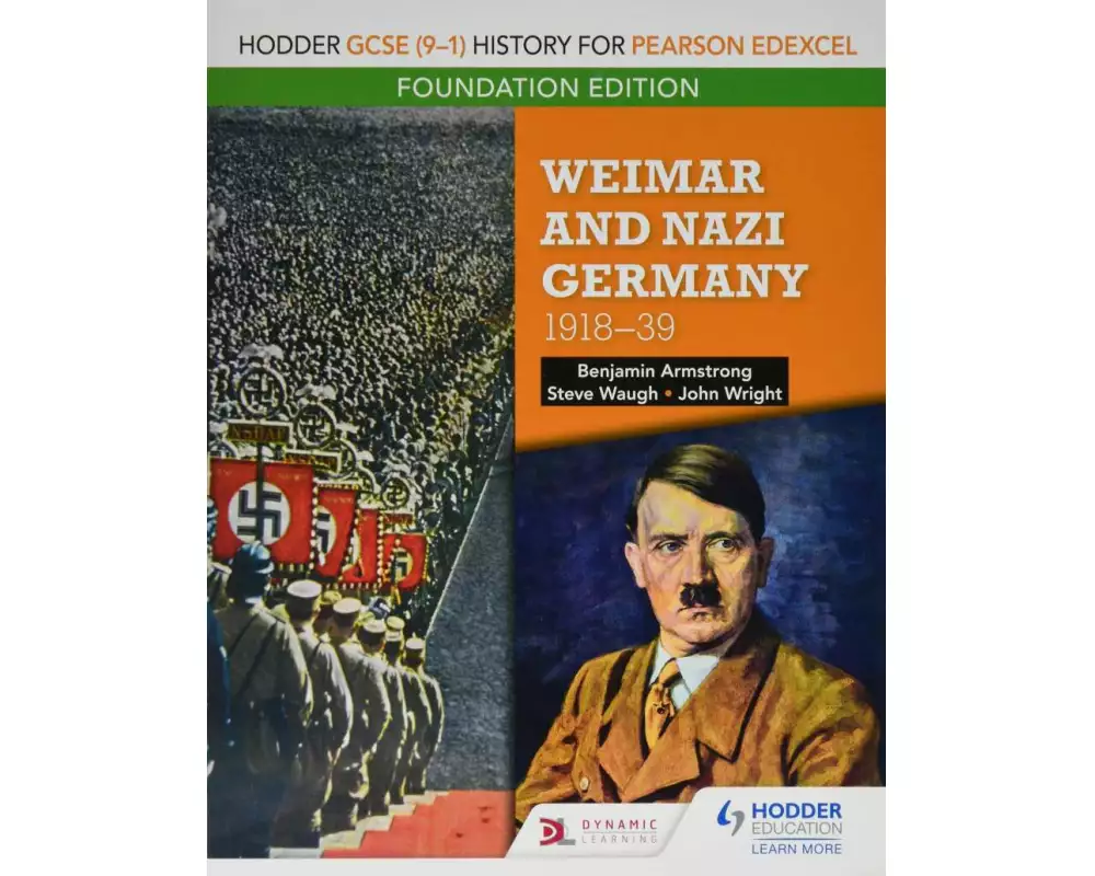Hodder GCSE (9–1) History for Pearson Edexcel Foundation Edition: Weimar and Nazi Germany, 1918–39