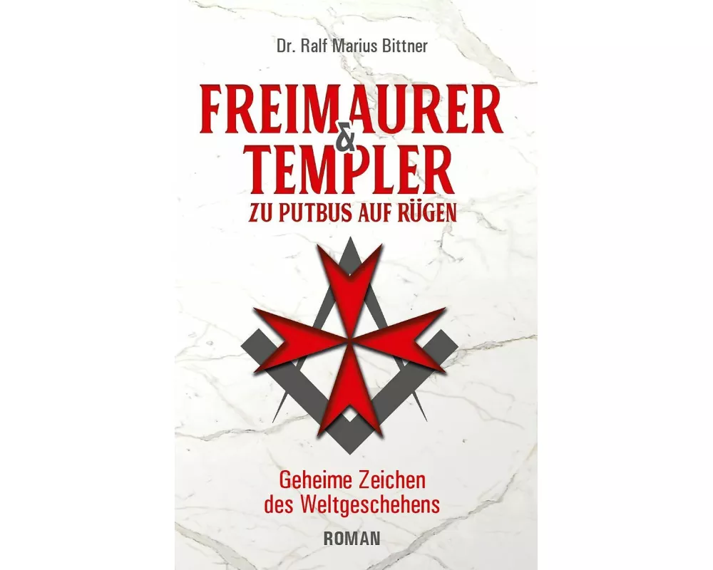 Freimaurer & Templer zu Putbus auf Rügen
