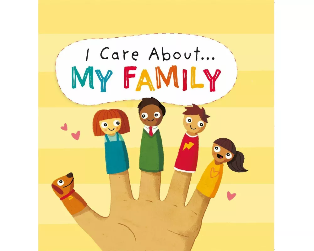 I Care About: My Family