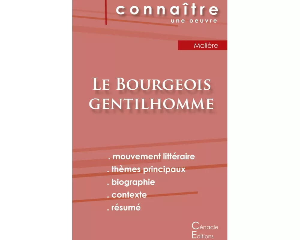 Fiche de lecture Le Bourgeois gentilhomme de Molière (Analyse littéraire de référence et résumé complet)