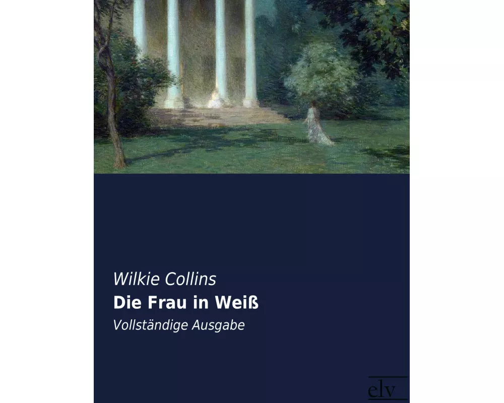 Die Frau in Weiß