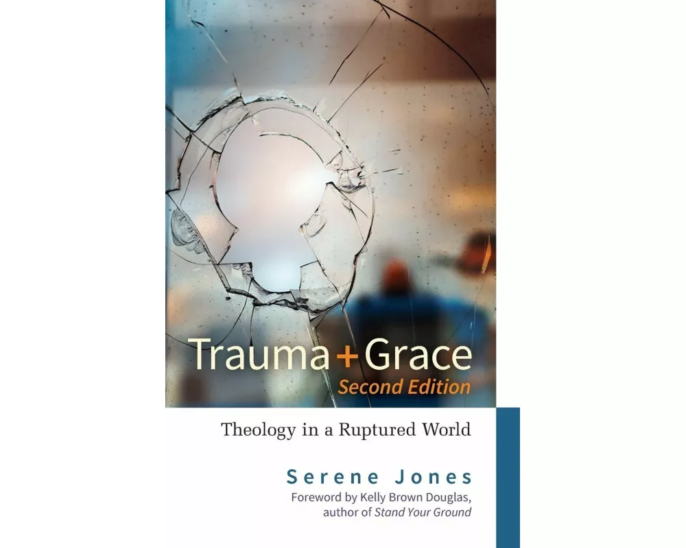 Trauma and Grace, Second Edition