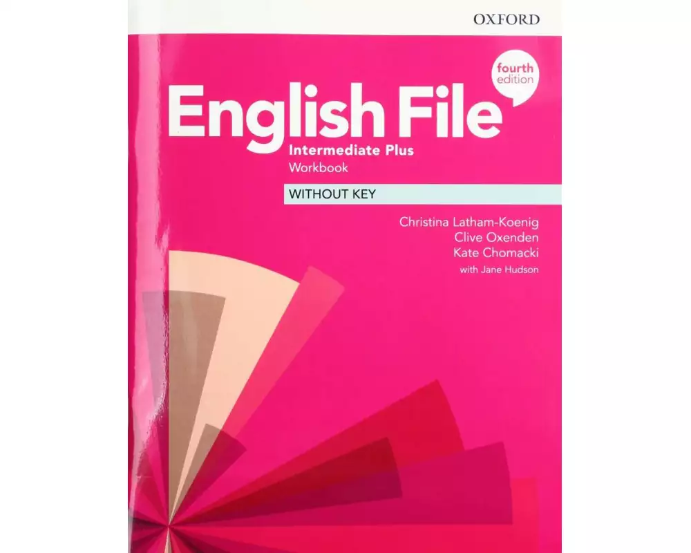 English File: Intermediate Plus: Workbook Without Key