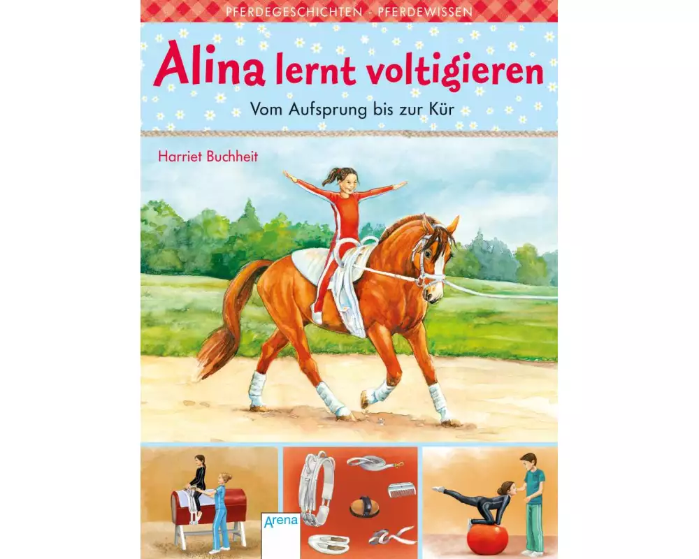 Alina lernt voltigieren (3). Vom Aufsprung bis zur Kür