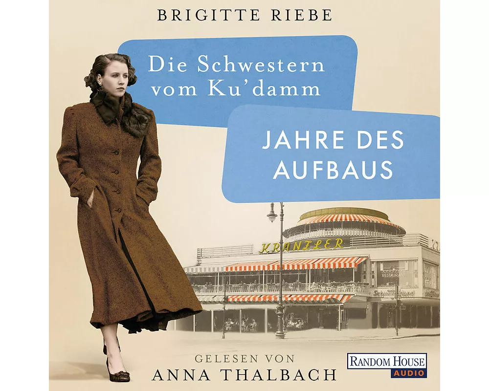 Die Schwestern vom Ku'damm. Jahre des Aufbaus