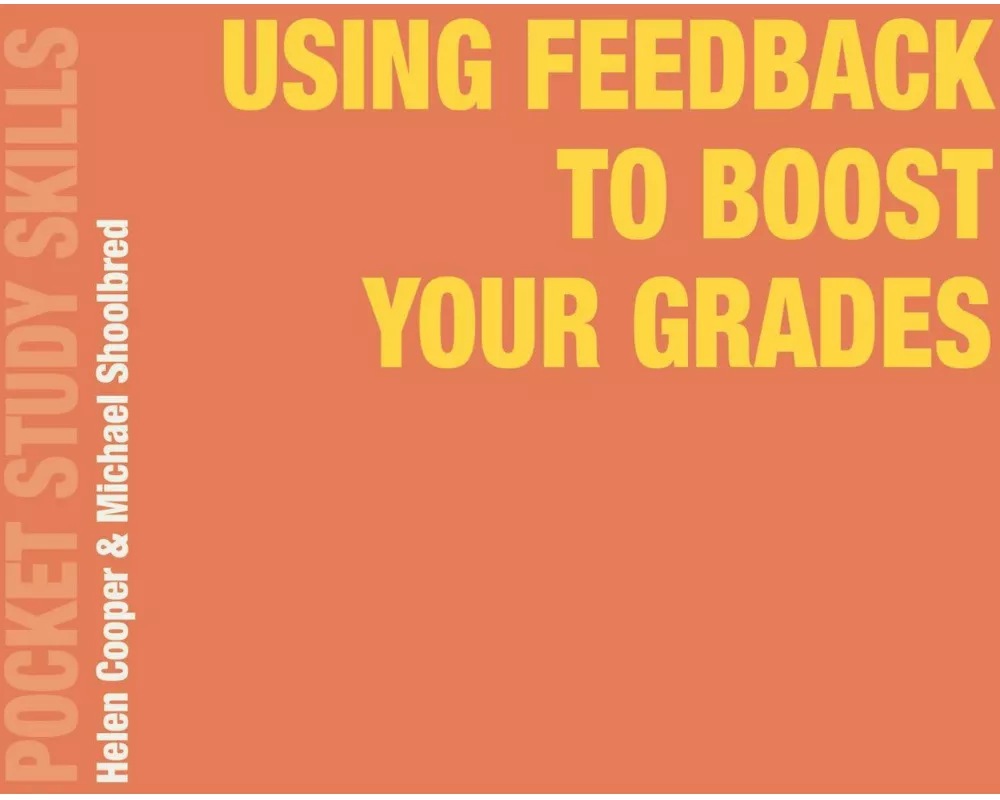 Using Feedback to Boost Your Grades