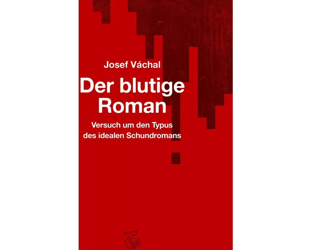 Der blutige Roman