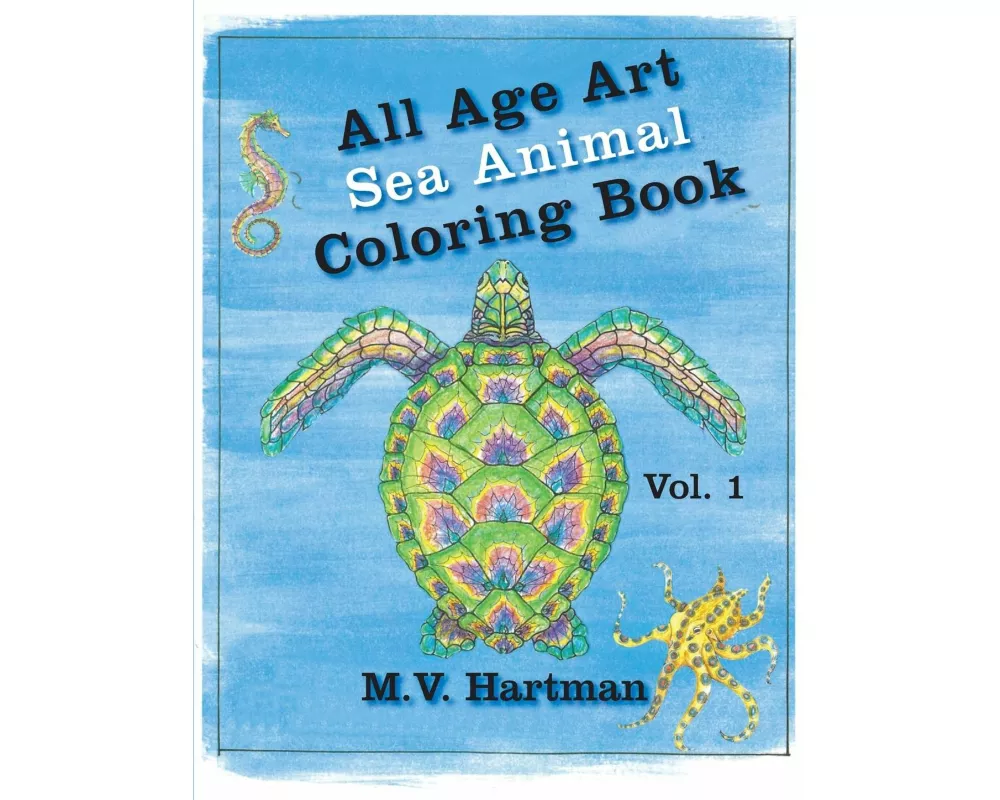 All Age Art -- Sea Animal Coloring Book