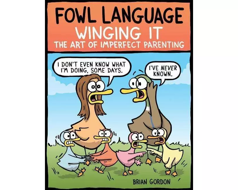 Fowl Language: Winging It: Volume 3