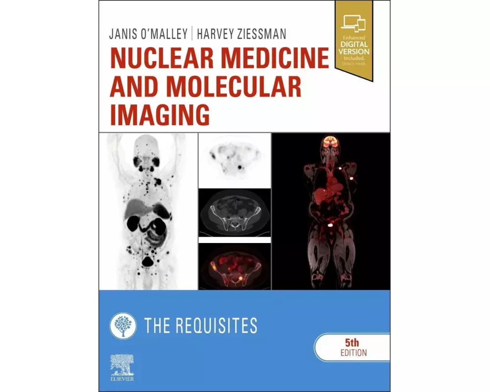 Nuclear Medicine and Molecular Imaging: The Requisites