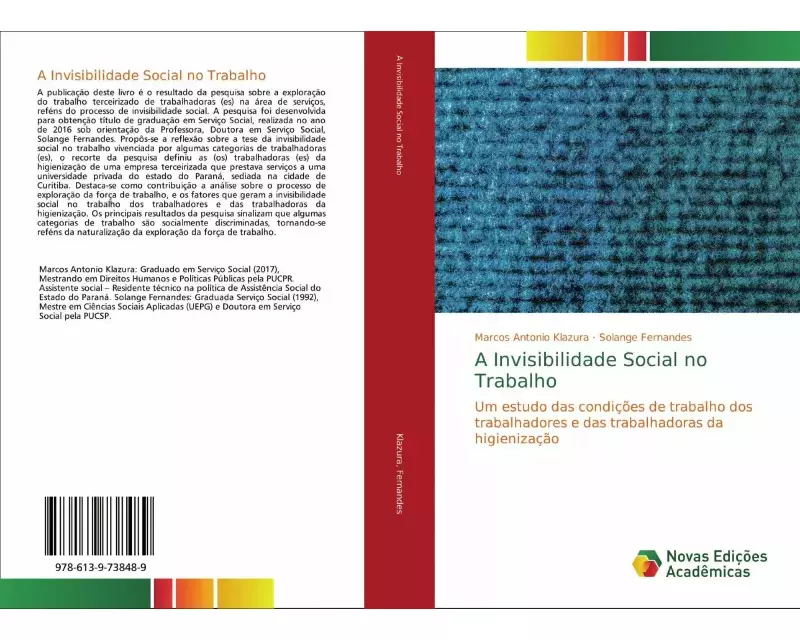 A Invisibilidade Social no Trabalho