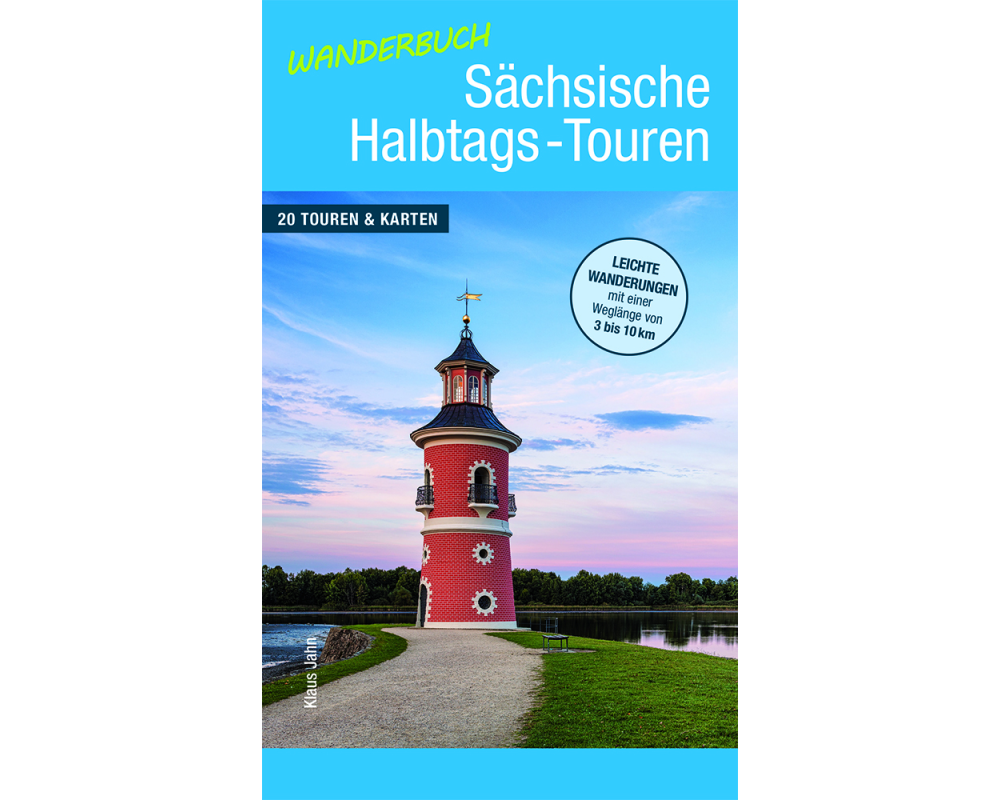 Wanderbuch Sächsische Halbtags-Touren